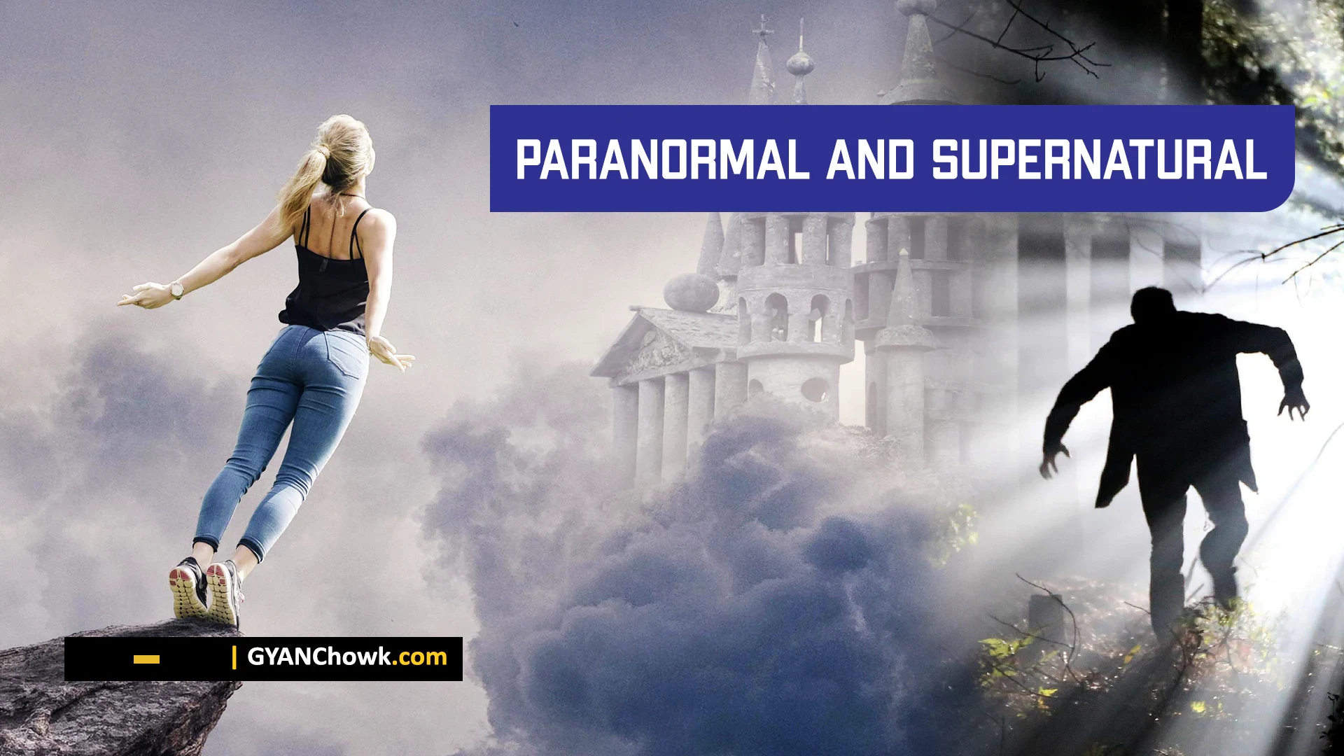पैरानोर्मल और सुपरनैचुरल - Paranormal and Supernatural in Hindi